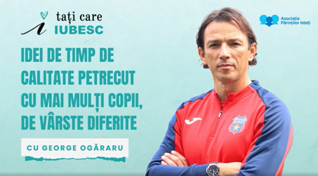 George Ogăraru - idei de timp de calitate petrecut cu copii de vârste diferite