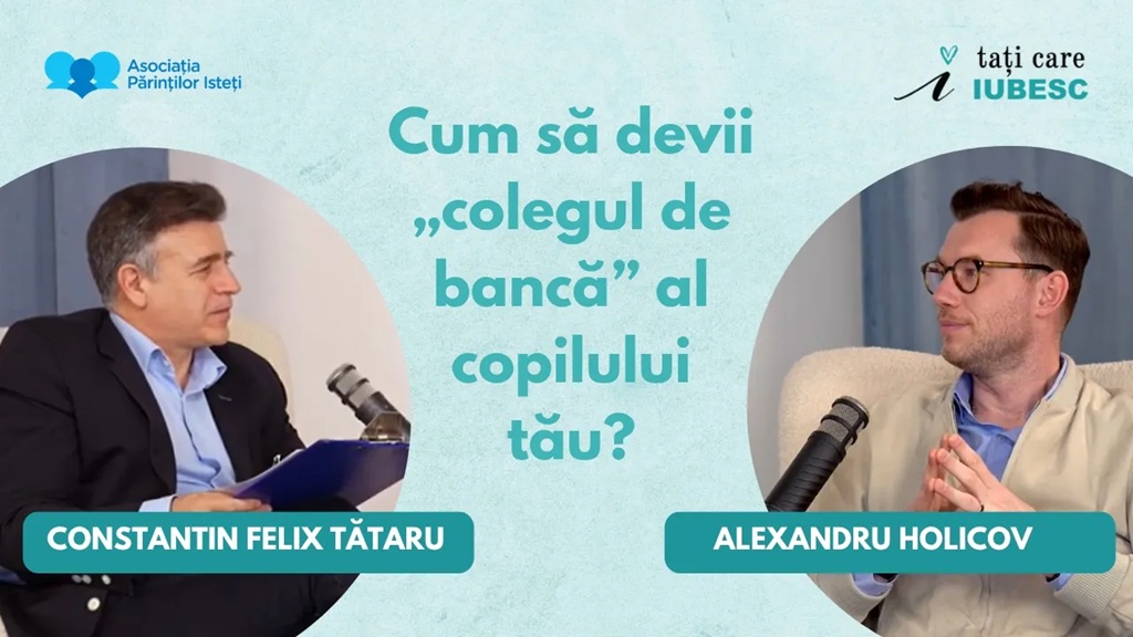 Alexandru Holicov - cum să devii „colegul de bancă” al copilului tău?