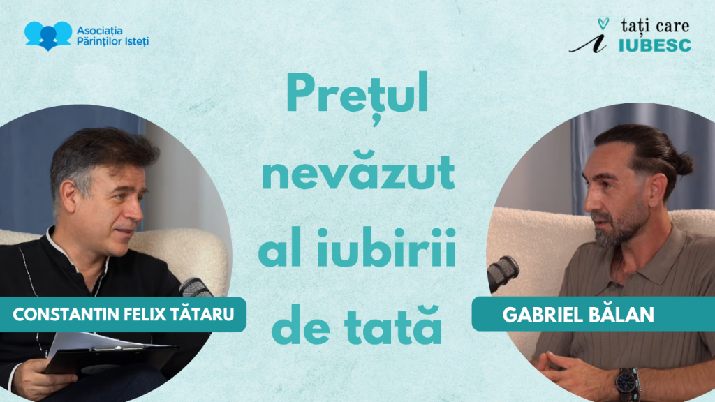 Gabriel Bălan - prețul nevăzut al iubirii de tată